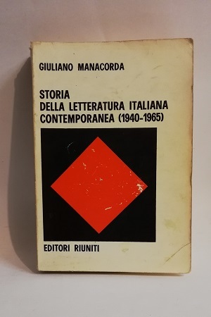 STORIA DELLA LETTERATURA ITALIANA CONTEMPORANEA (1940-1965).