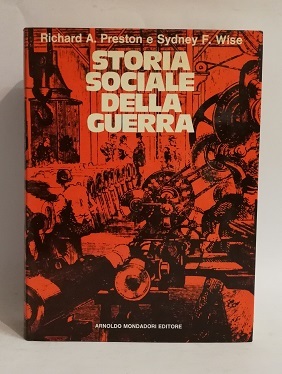 STORIA SOCIALE DELLA GUERRA.