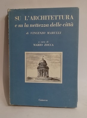 SU L'ARCHITETTURA E SU LA NETTEZZA DELLE CITTA'.