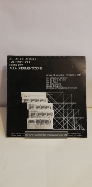 IL TEATRO ITALIANO: DALL'IMPEGNO PUBBLICO ALLA SPERIMENTAZIONE.
