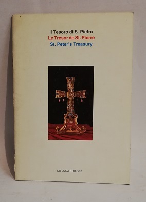 IL TESORO DI S.PIETRO. (EDIZIONE TRILINGUE: ITALIANO, FRANCESE, INGLESE).