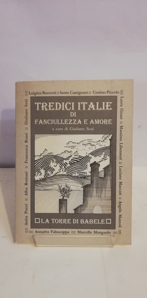 TREDICI ITALIE DI FANCIULLEZZA E AMORE.