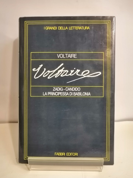 ZADIG - CANDIDO - LA PRINCIPESSA DI BABILONIA