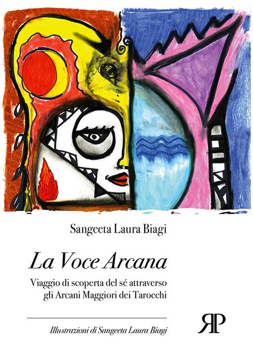 La voce arcana. Viaggio di scoperta del sé attraverso gli …