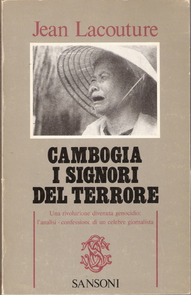 CAMBOGIA, I SIGNORI DEL TERRORE.