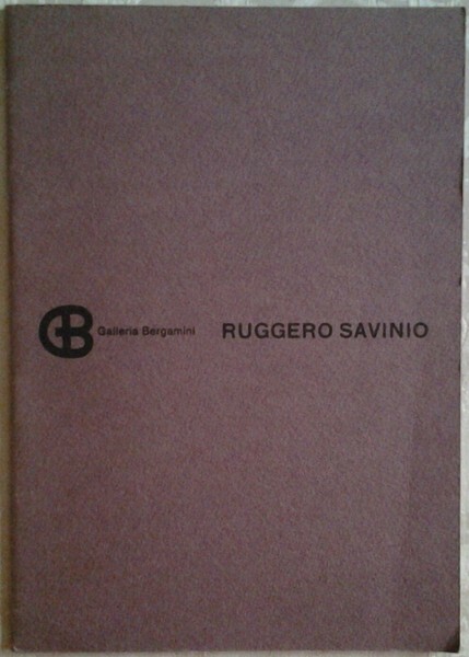 RUGGERO SAVINIO : [DA GIOVEDÌ 2 FEBBRAIO 1978]. - Testi …
