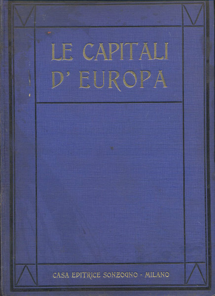 LE CAPITALI D'EUROPA ILLUSTRATE.