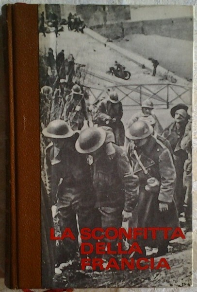 LA SCONFITTA DELLA FRANCIA.