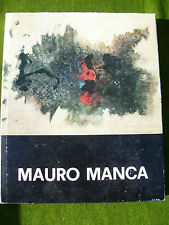 MAURO MANCA : MOSTRA RETROSPETTIVA : PALAZZO DELLA PROVINCIA, 18 …