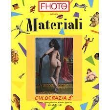 FHOTOTECA N. 38/39 PRESENTA MATERIALI. CULOCRAZIA 1.