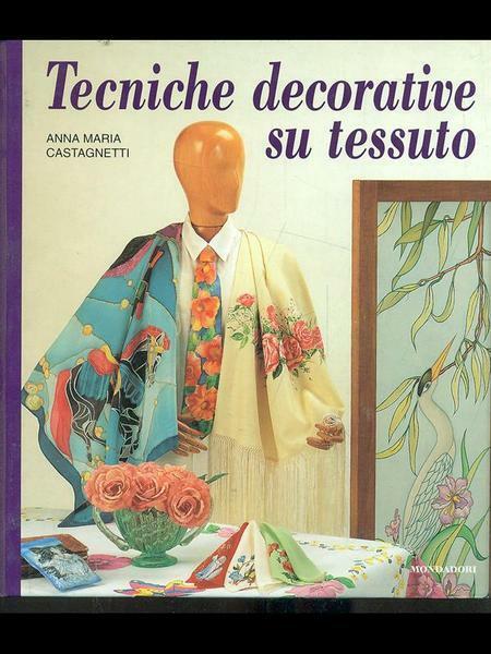 TECNICHE DECORATIVE SU TESSUTO.