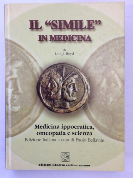 IL "SIMILE" IN MEDICINA. - Medicina ippocratica, omeopatia e scienza. …