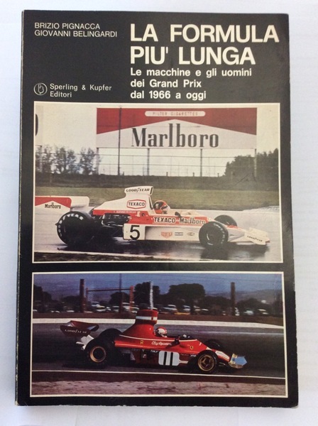 LA FORMULA PIU' LUNGA.- LE MACCHINE E GLI UOMINI DEI …