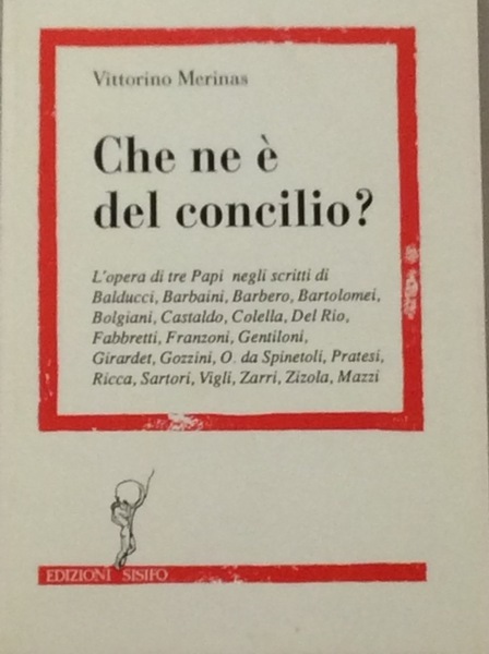 CHE NE E' DEL CONCILIO?