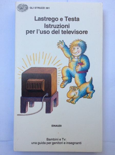 ISTRUZIONI PER L'USO DEL TELEVISORE. - Gli Struzzi - 381.