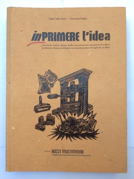 INPRIMERE L'IDEA. - Preistoria, storia e futuro nella comunicazione attraverso …