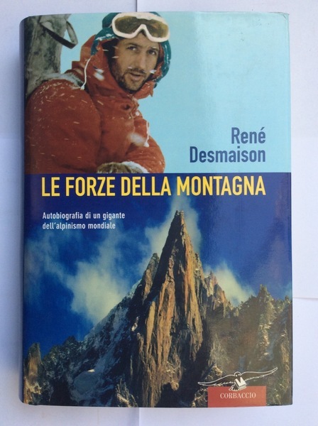 LE FORZE DELLA MONTAGNA. - Traduzione di Anna Maria Foli.