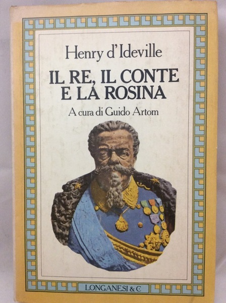 IL RE, IL CONTE E LA ROSINA. DIARIO PETTEGOLO DI …