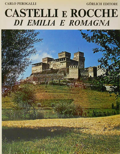 CASTELLI E ROCCHE DI EMILIA E ROMAGNA. - Castelli e …
