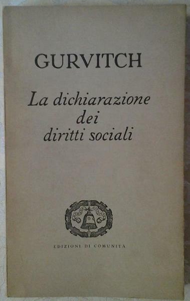 LA DICHIARAZIONE DEI DIRITTI SOCIALI. - Prefazione di Norberto Bobbio. …