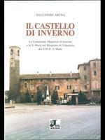 IL CASTELLO DI INVERNO, LE COMMENDE MAGISTRALI DI INVERNO E …