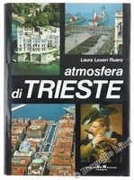 ATMOSFERA DI TRIESTE.