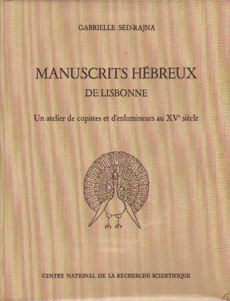 MANUSCRITS HEBREUX DE LISBONNE. - Un atelier de copistes et …