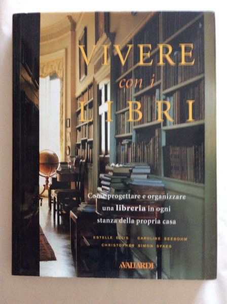 VIVERE CON I LIBRI. - Come progettare e organizzare una …