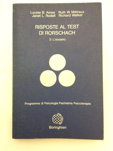 RISPOSTE AL TEST. DI RORSCHACH. 3 L'ANZIANO.