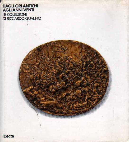 DAGLI ORI ANTICHI AGLI ANNI VENTI. - Le collezioni di …