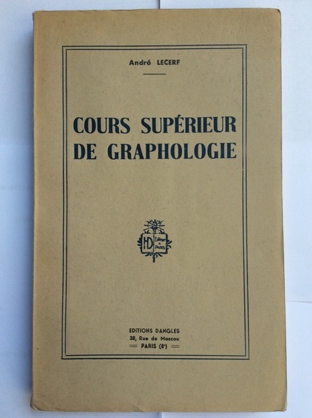 COURS SUPERIEUR DE GRAPHOLOGIE.