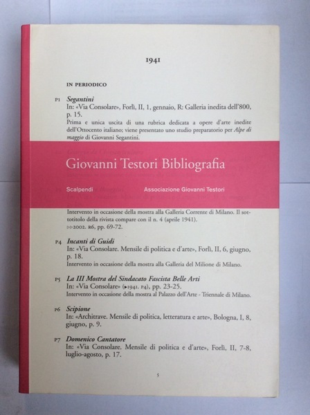 GIOVANNI TESTORI BIBLIOGRAFIA. - Ricerche bibliografiche di Stefano Bruzzese, Elena …