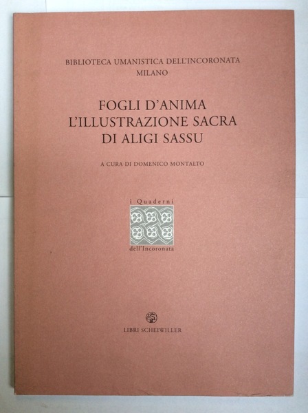 FOGLI D'ANIMA. L'ILLUSTRAZIONE SACRA DI ALIGI SASSU. - Biblioteca Umanistica …