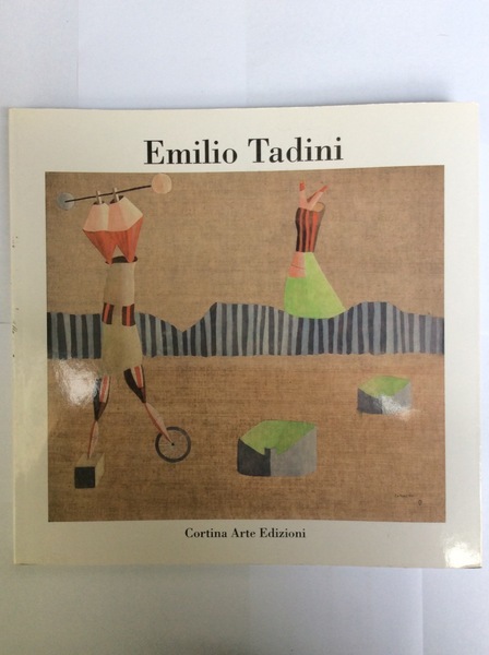 EMILIO TADINI. IL CIRCO MAGICO.