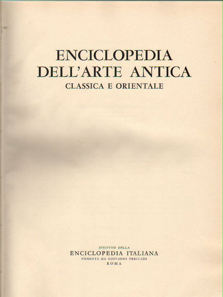 ENCICLOPEDIA DELL'ARTE ANTICA CLASSICA E ORIENTALE. ATLANTE DEI COMPLESSI FIGURATI.