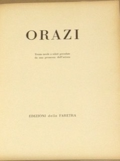 ORAZI. - Trenta tavole a colori precedute da una premessa …