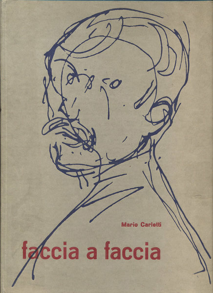 FACCIA A FACCIA. - Considerazioni sull'autoritratto con 10 litografie.