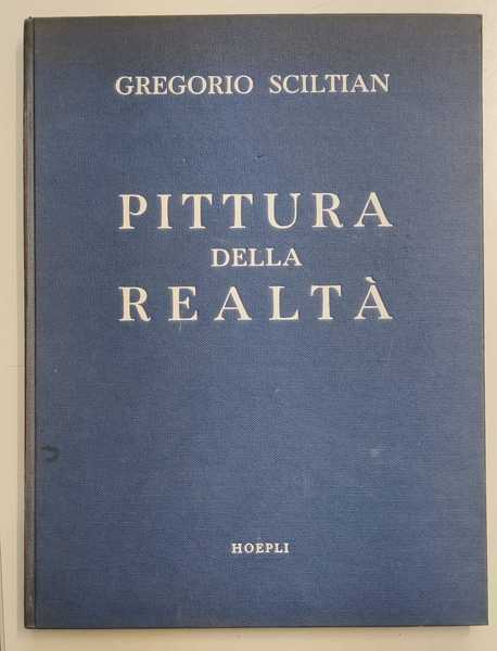 PITTURA DELLA REALTA'. - Estetica e tecnica.