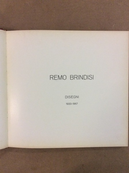 REMO BRINDISI. - Disegni, 1933-1967.