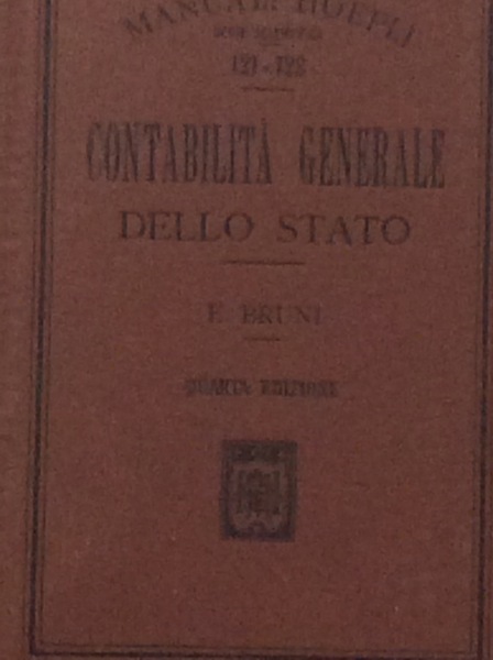 CONTABILITA' GENERALE DELLO STATO. - Quarta edizione.