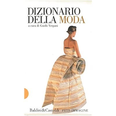 DIZIONARIO DELLA MODA.