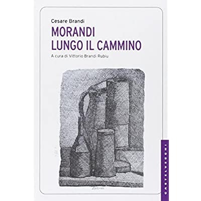 MORANDI LUNGO IL CAMMINO. - A cura di Vittorio Brandi …