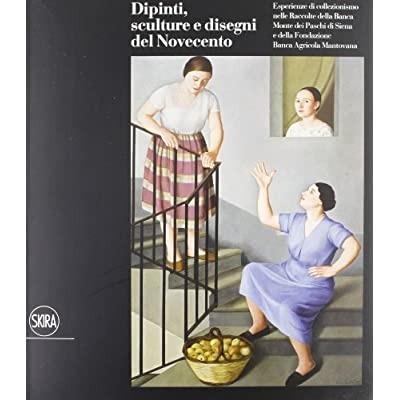 DIPINTI, SCULTURE E DISEGNI DEL NOVECENTO: ESPERIENZE DI COLLEZIONISMO NELLE …