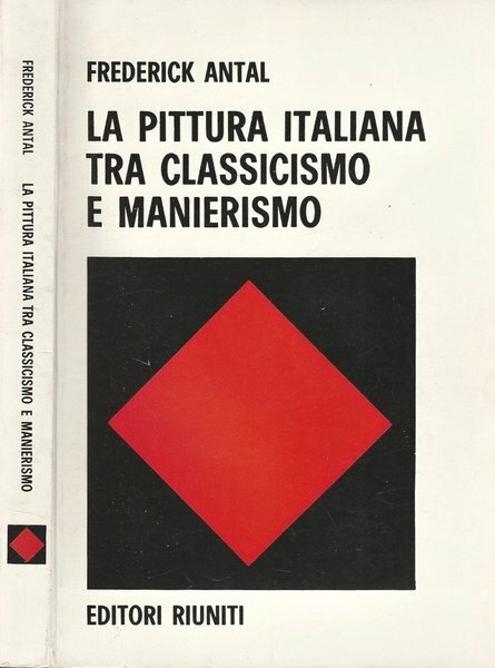 LA PITTURA ITALIANA TRA CLASSICISMO E MANIERISMO. - A cura …