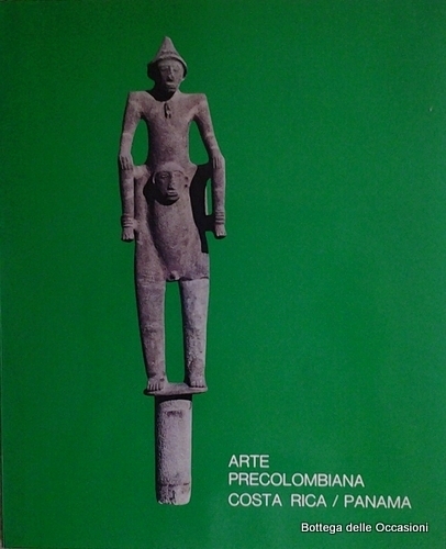 ARTE PRECOLOMBIANA COSTA RICA - PANAMA.