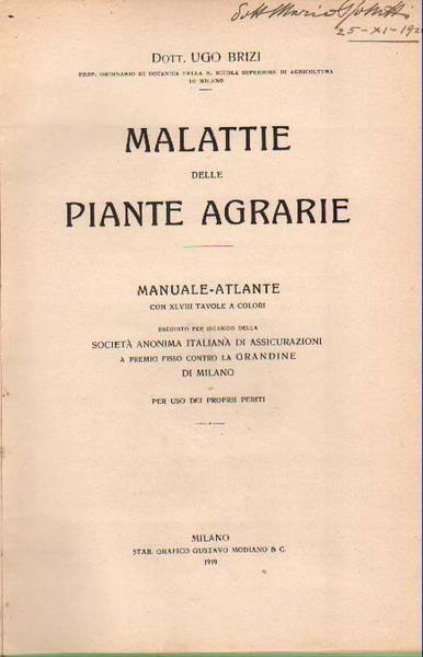 MALATTIE DELLE PIANTE AGRARIE. - Manuale-Atlante.