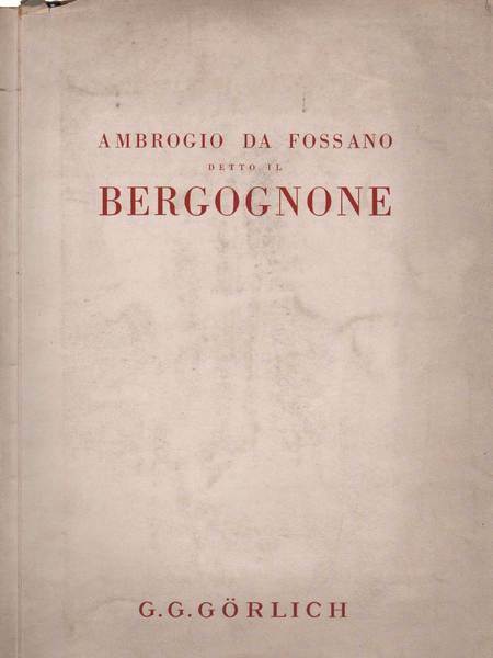 AMBROGIO DA FOSSANO DETTO IL BERGOGNONE.