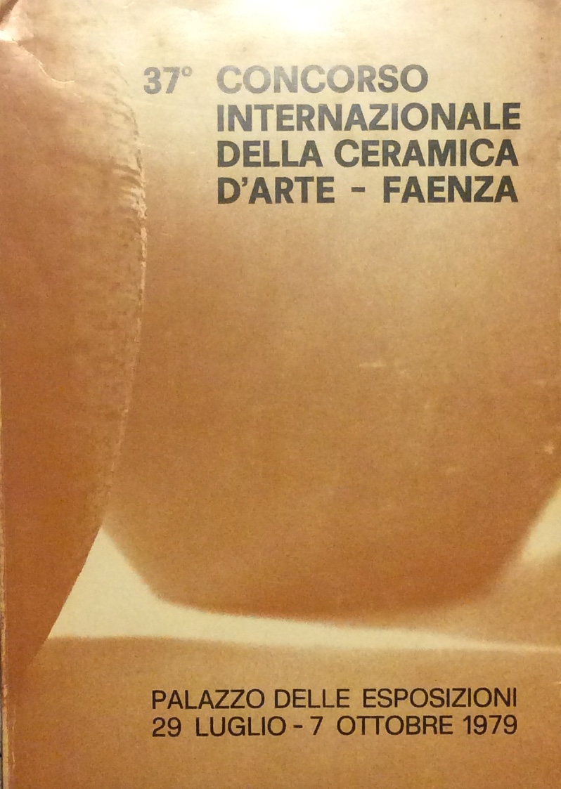37 (trentasettesimo) CONCORSO INTERNAZIONALE DELLA CERAMICA D'ARTE.
