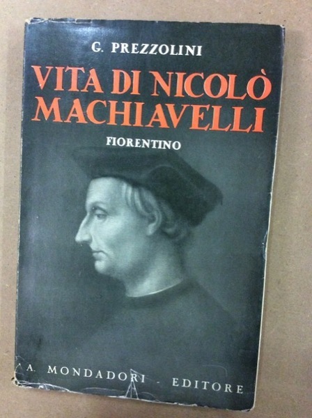 VITA DI NICOLO' MACHIAVELLI FIORENTINO.