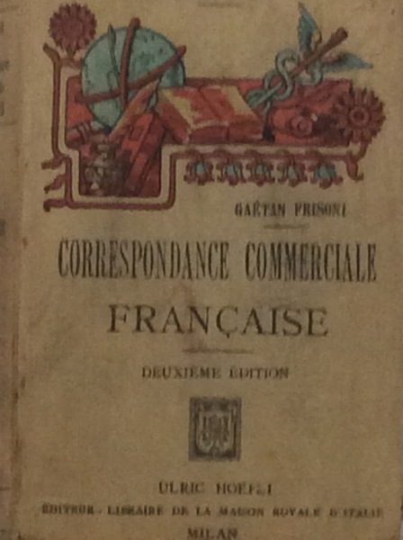MANUEL DE CORRESPONDANCE COMMERCIALE FRANCAISE. - Parte française.